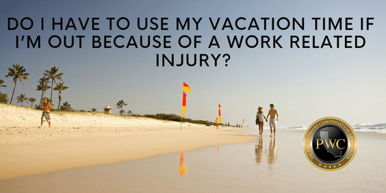 Using Vacation Time for Work Related Injury