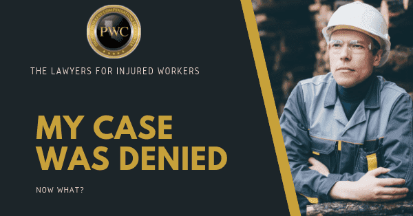 My case was denied, now what?