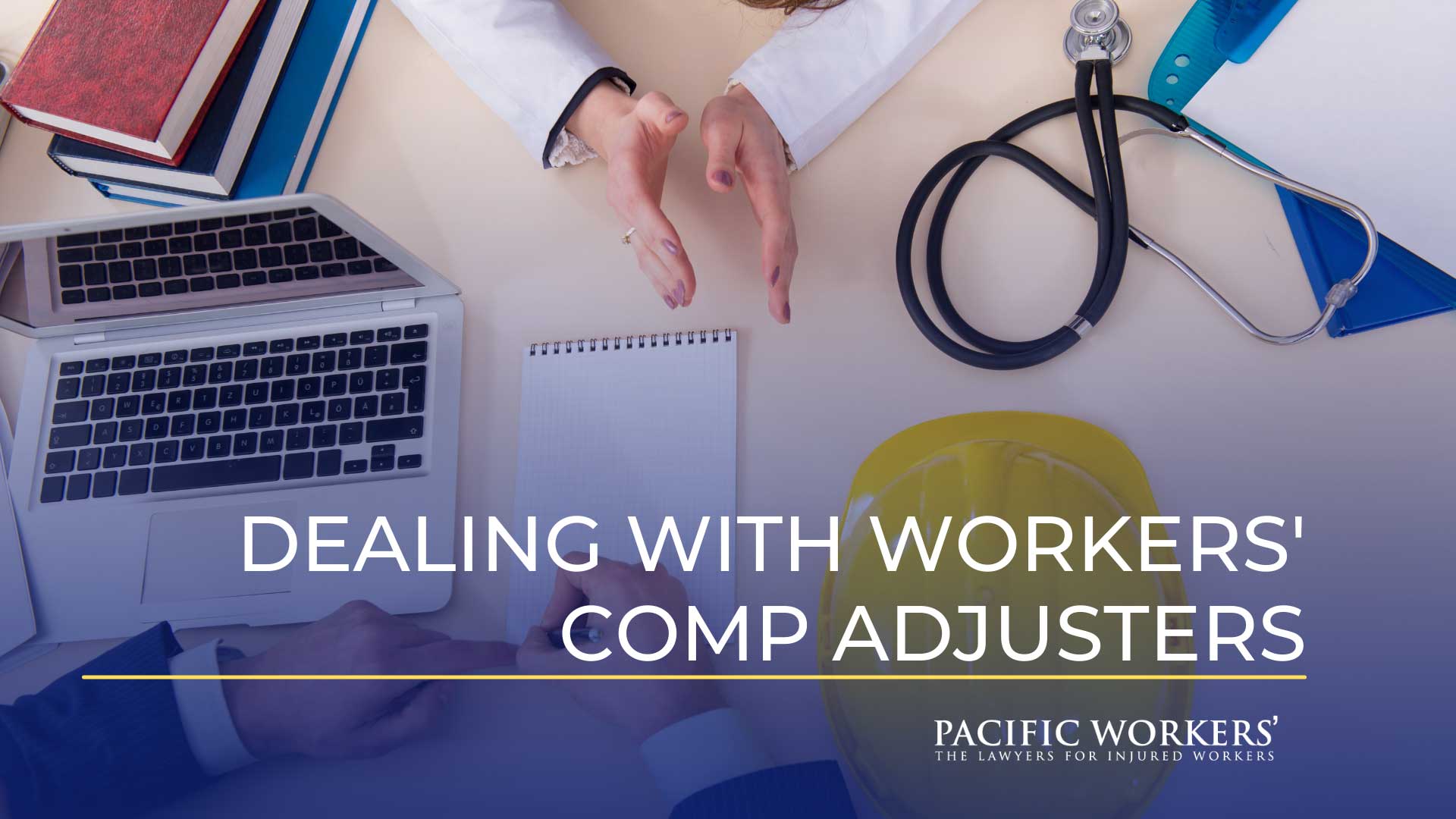 Dealing with Workers' Comp Adjusters