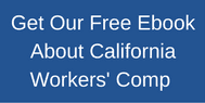 Get our free ebook about CA workers' comp